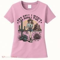The Hell I WonT  Retro Western Cowgirl Women's T-Shirt thumb 0