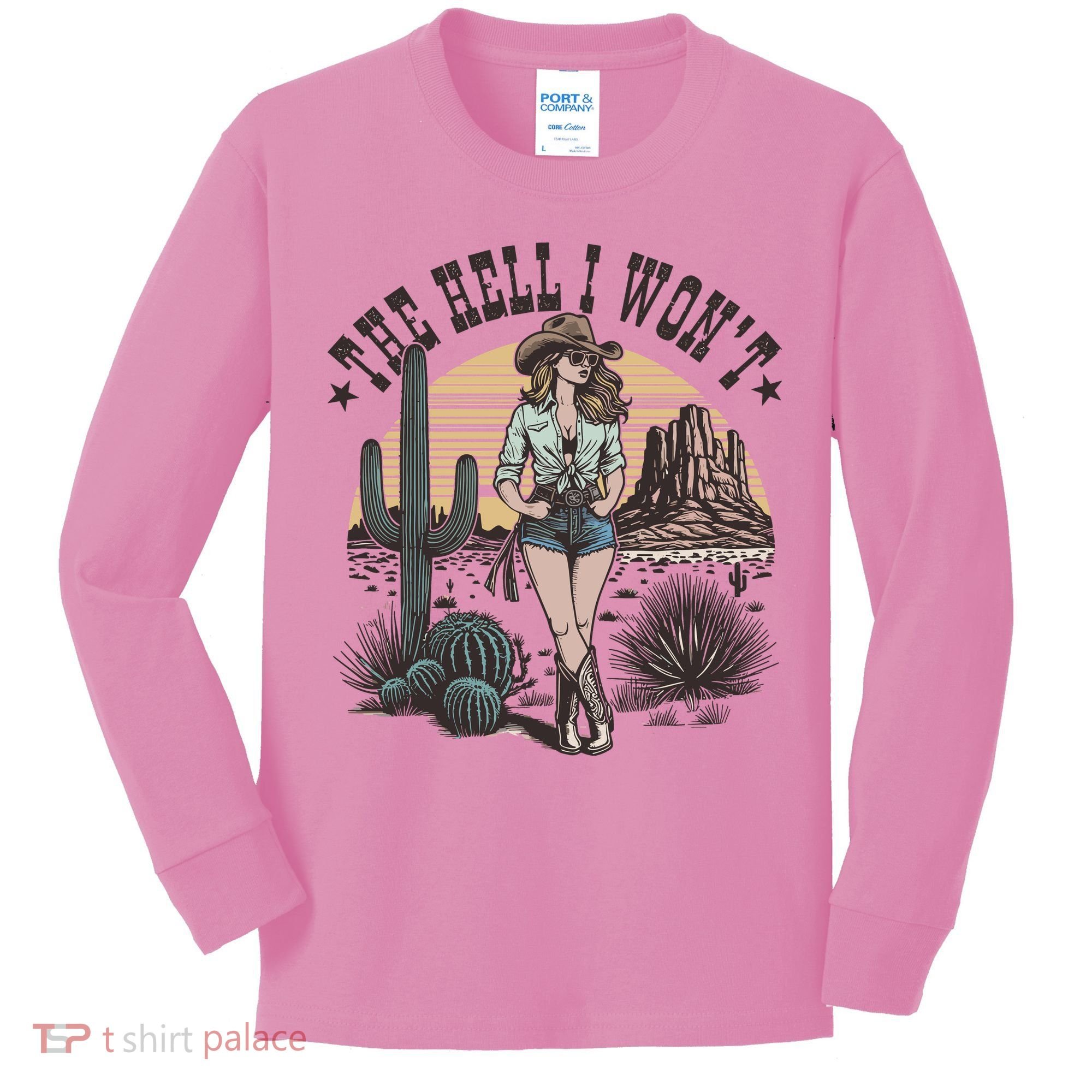 The Hell I WonT  Retro Western Cowgirl Kids Long Sleeve Shirt