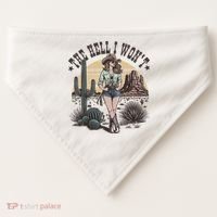 The Hell I WonT  Retro Western Cowgirl USA-Made Doggie Bandana thumb 0