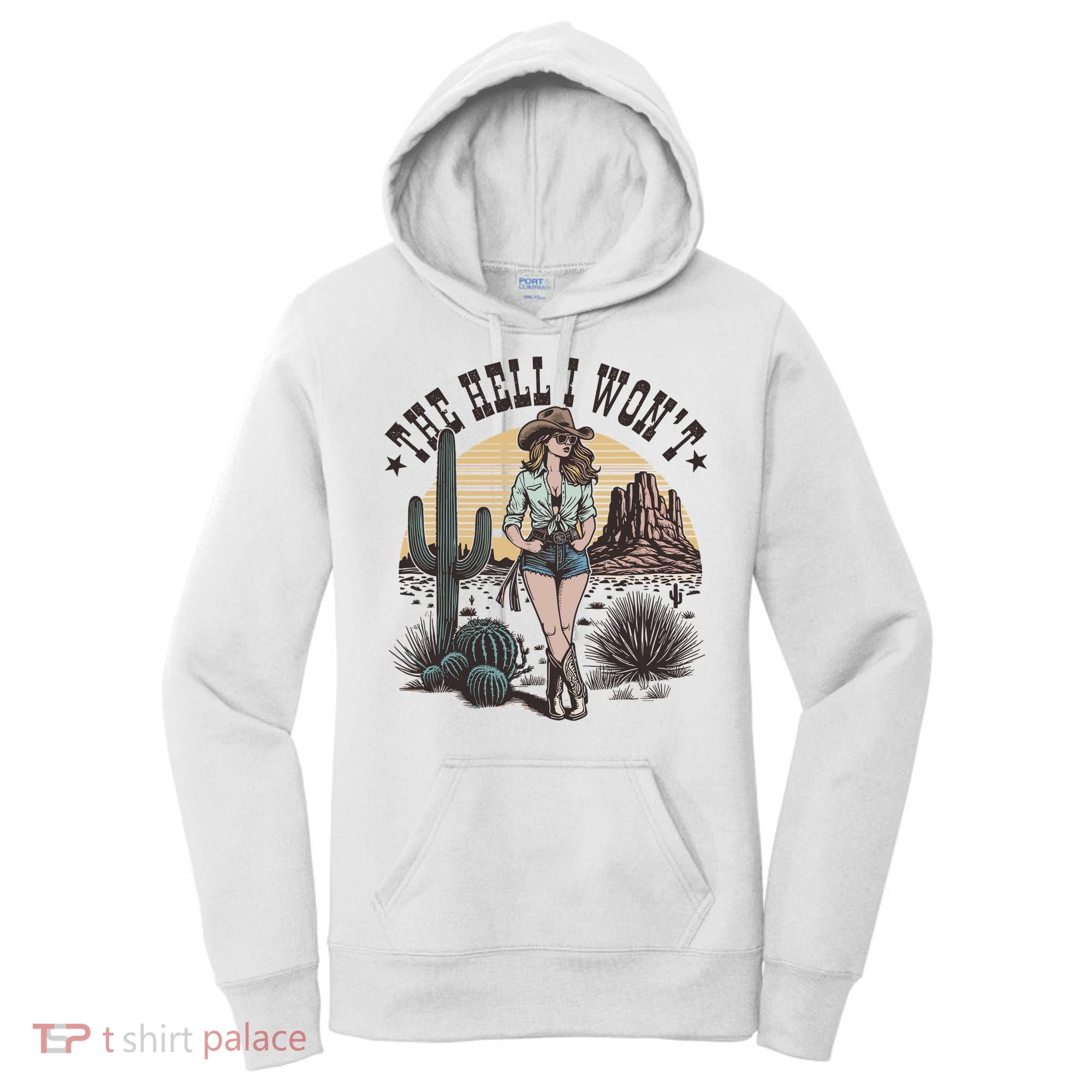 The Hell I WonT  Retro Western Cowgirl Women's Hoodie