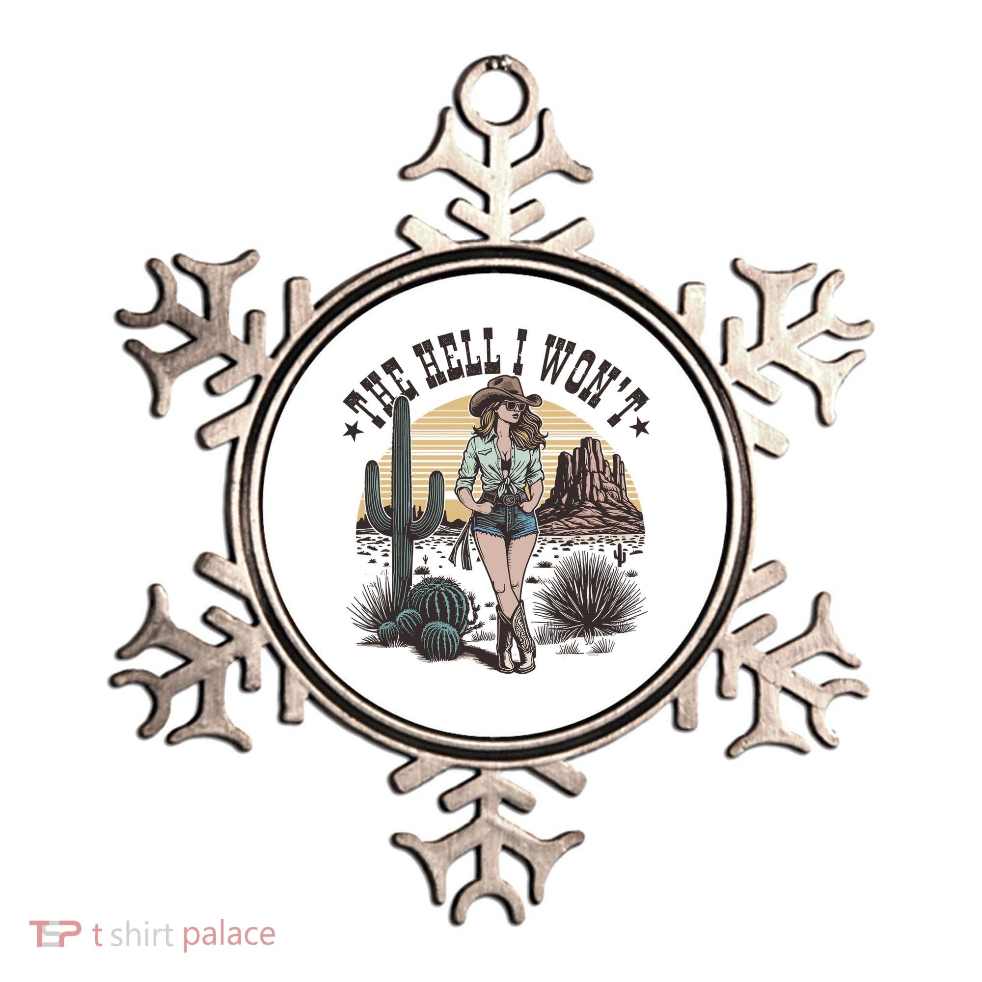 The Hell I WonT  Retro Western Cowgirl Ornament