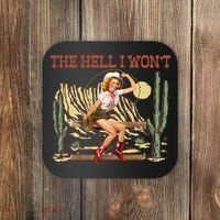 The Hell I WonT Retro Western Cowgirl Coaster thumb 0