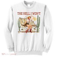 The Hell I WonT Retro Western Cowgirl Sweatshirt thumb 0