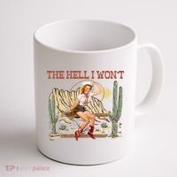 The Hell I WonT Retro Western Cowgirl Coffee Mug thumb 1