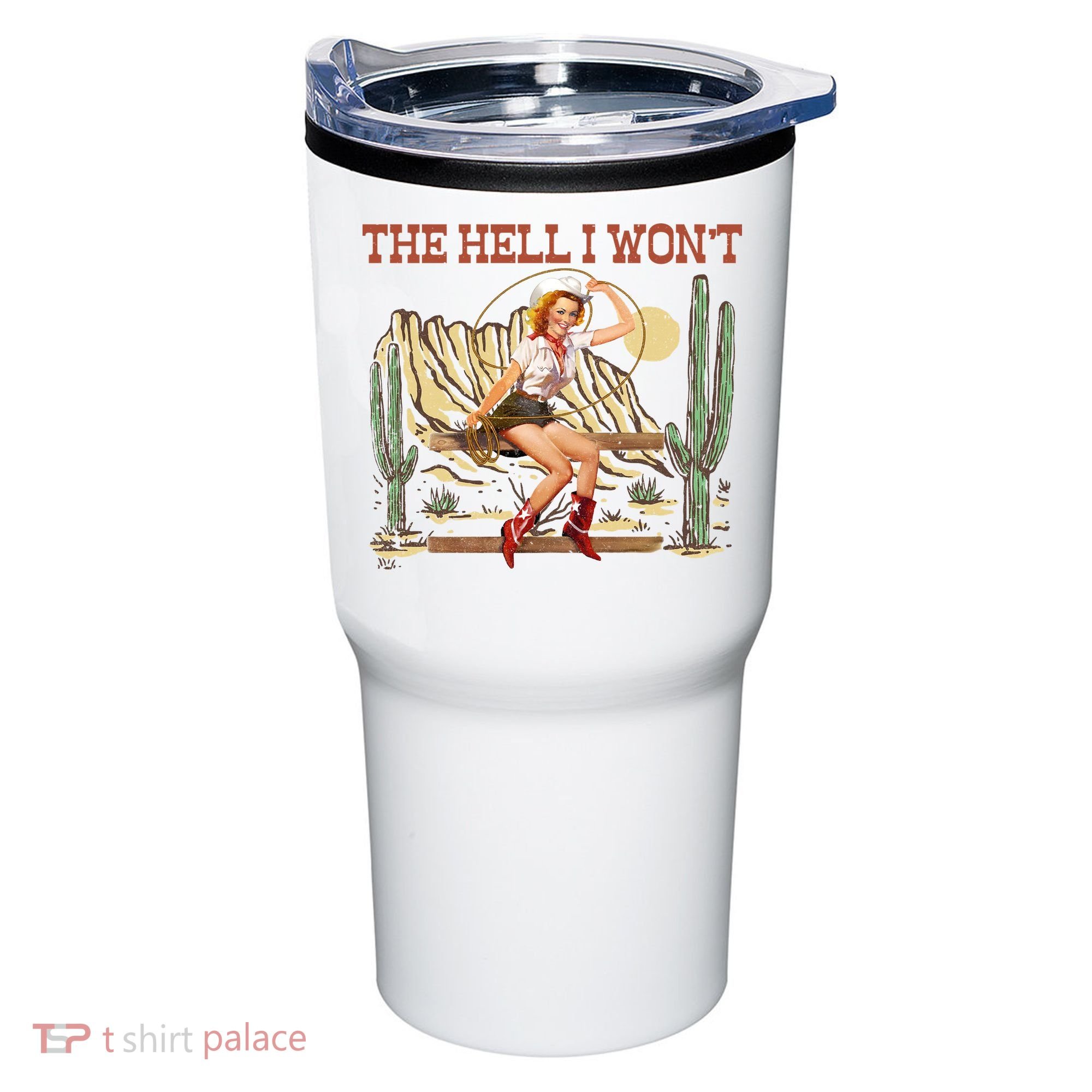 The Hell I WonT Retro Western Cowgirl Tumbler