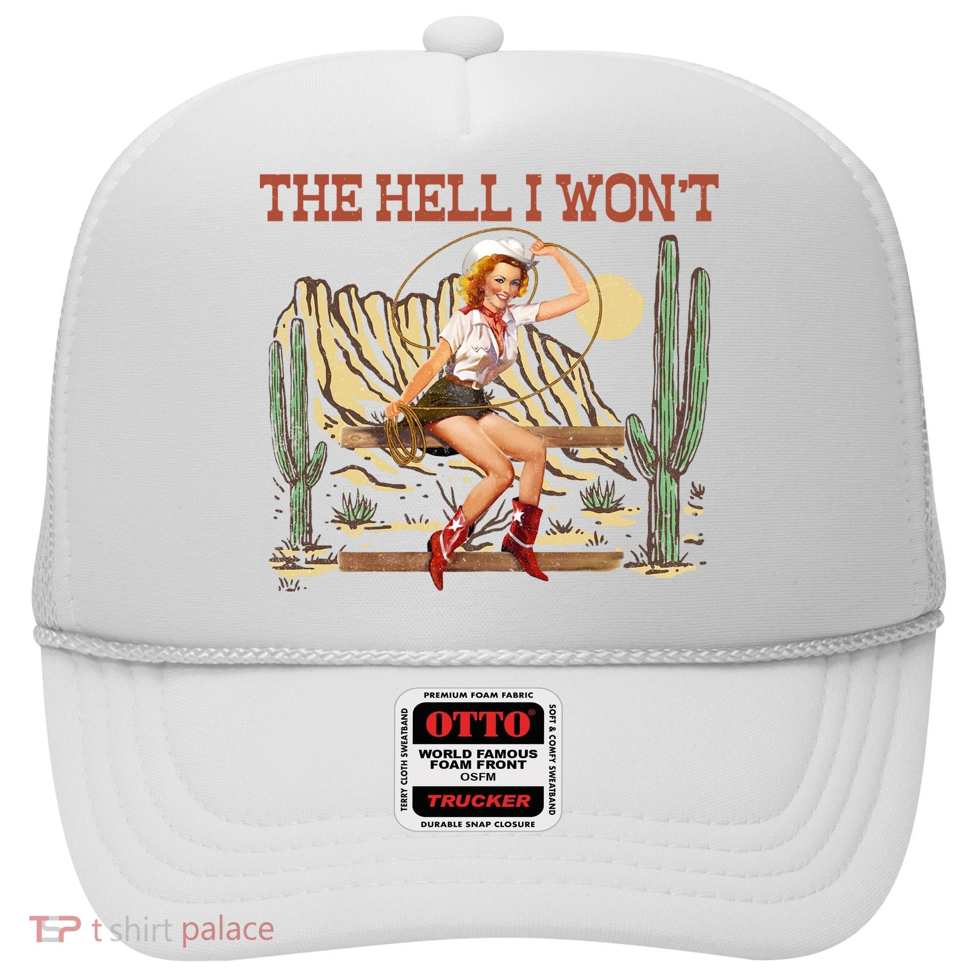 The Hell I WonT Retro Western Cowgirl Hat