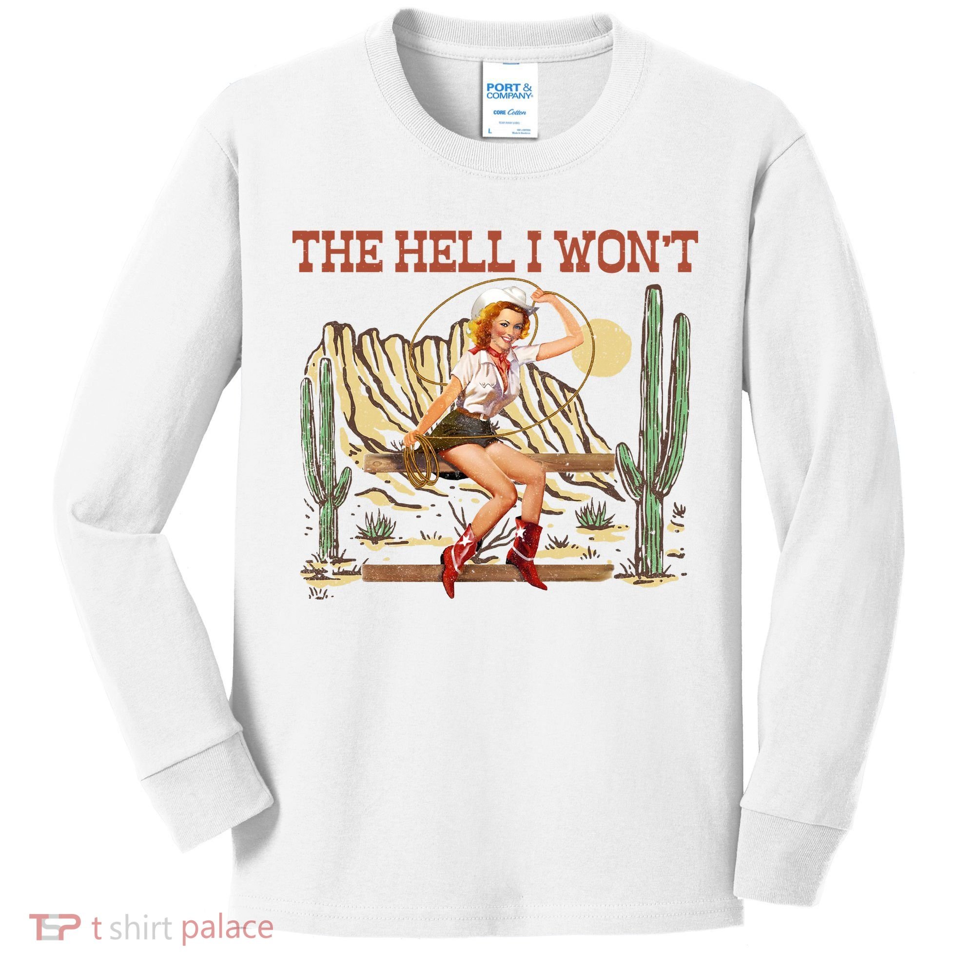 The Hell I WonT Retro Western Cowgirl Kids Long Sleeve Shirt