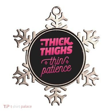 Thick Thighs Thin Patience Ornament
