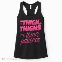 Thick Thighs Thin Patience Women's Tank Top thumb 0