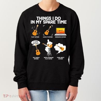 Things I Do In My Spare Time Guitar Fan Women's Sweatshirt