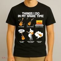 Things I Do In My Spare Time Guitar Fan T-Shirt thumb 3