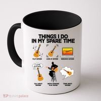 Things I Do In My Spare Time Guitar Fan Coffee Mug thumb 0