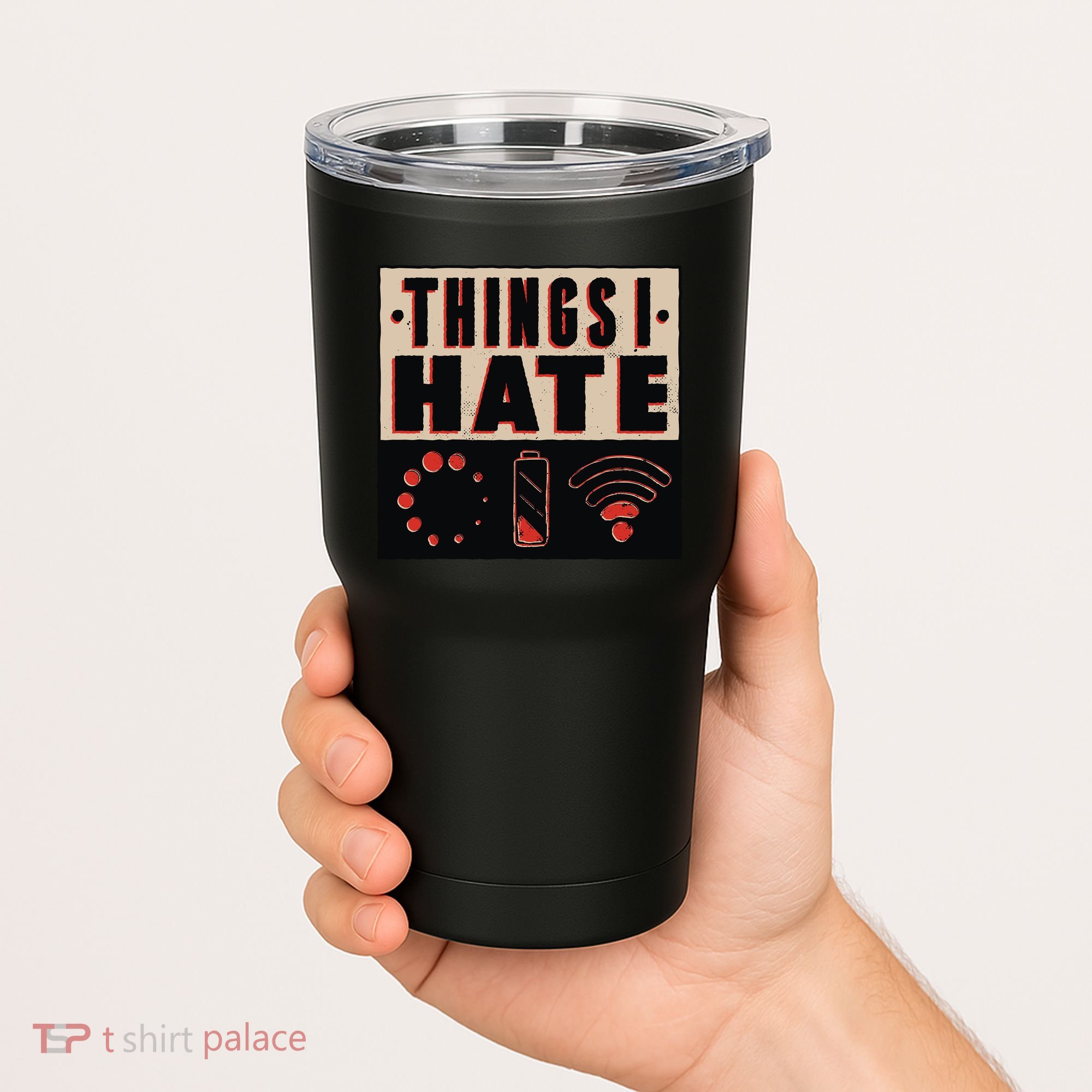 Things I Hate Bad Service Tumbler