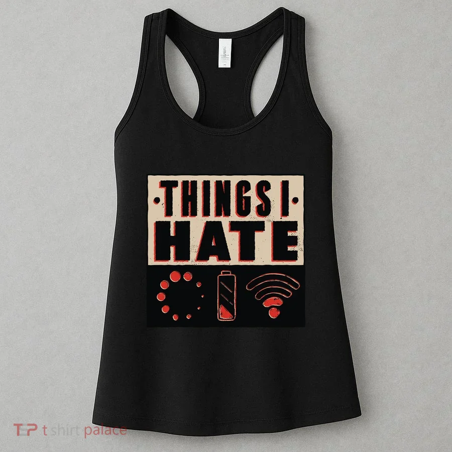 Things I Hate Bad Service Women's Tank Top