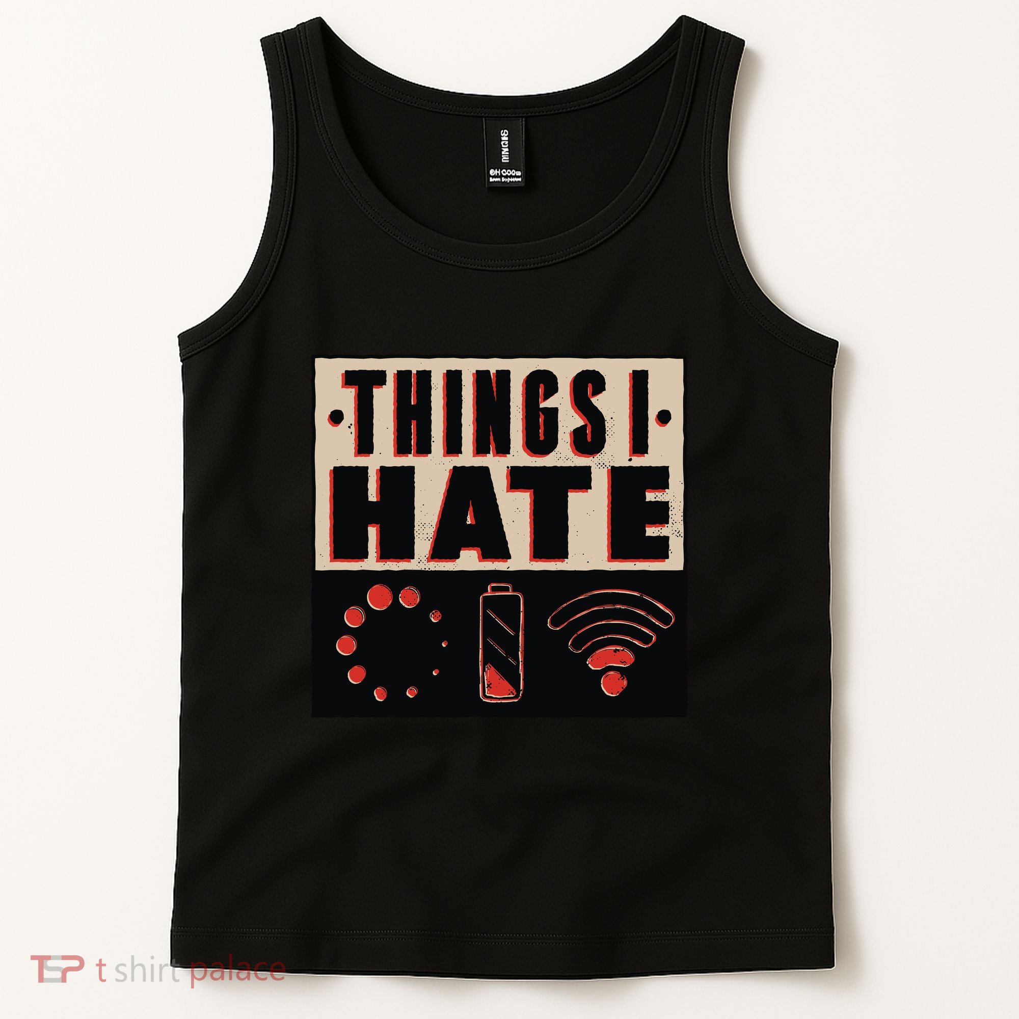 Things I Hate Bad Service Tank Top
