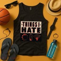 Things I Hate Bad Service Tank Top thumb 4