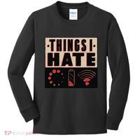 Things I Hate Bad Service Kids Long Sleeve Shirt thumb 0