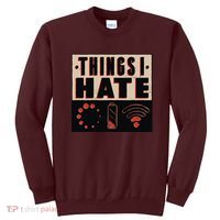 Things I Hate Bad Service Sweatshirt thumb 0