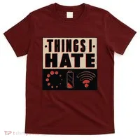 Things I Hate Bad Service T-Shirt thumb 0