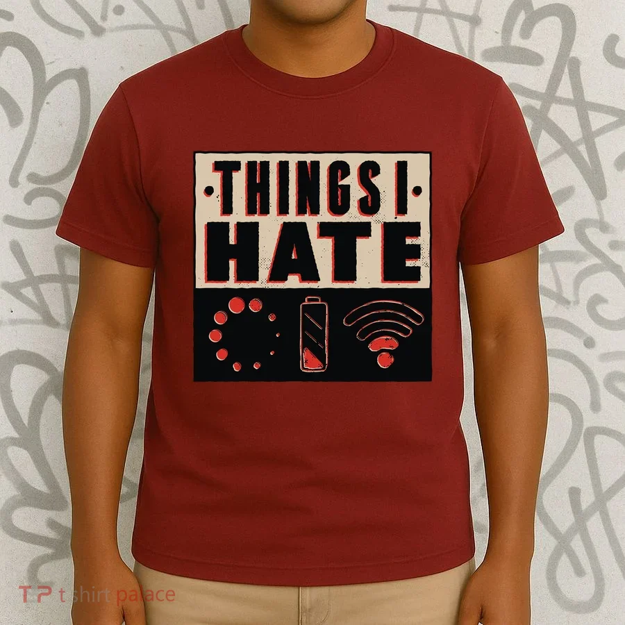Things I Hate Bad Service T-Shirt