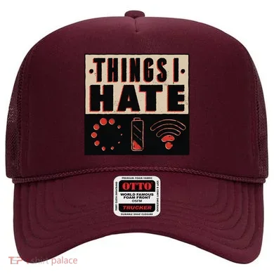 Things I Hate Bad Service Hat