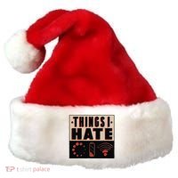 Things I Hate Bad Service Santa Hat thumb 0