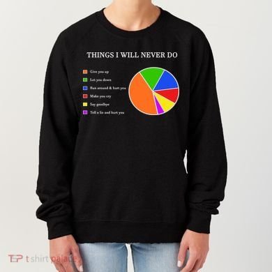 Things I Will Never Do Funny Women's Sweatshirt