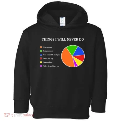 Things I Will Never Do Funny Toddler Hoodie