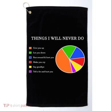 Things I Will Never Do Funny Golf Towel