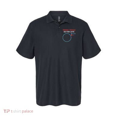 Things I Would Do For Love Polo