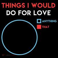 Things I Would Do For Love Ornament thumb 1