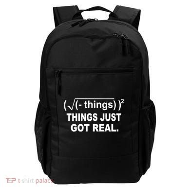 Things Just Got Real Funny Math Backpack