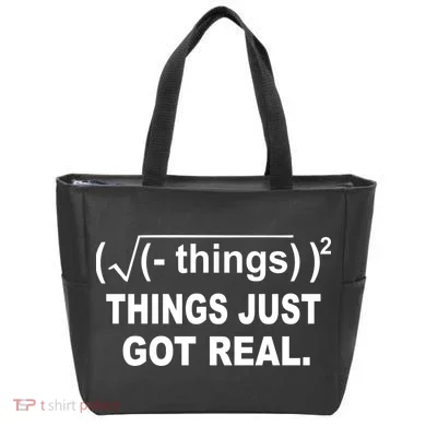 Things Just Got Real Funny Math Tote Bag