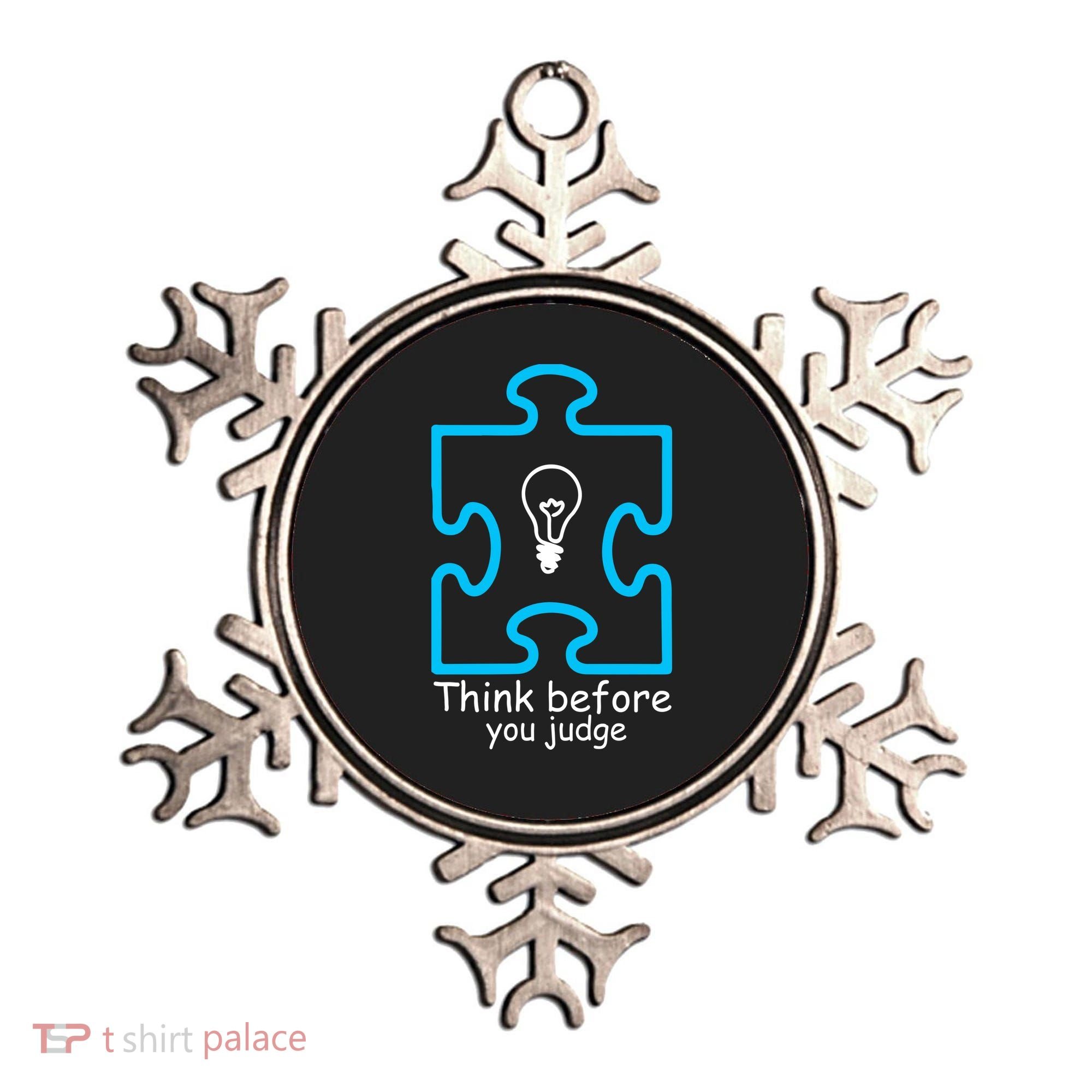 Think Before You Judge Autism Awareness  Ornament