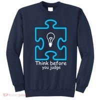 Think Before You Judge Autism Awareness  Sweatshirt thumb 0