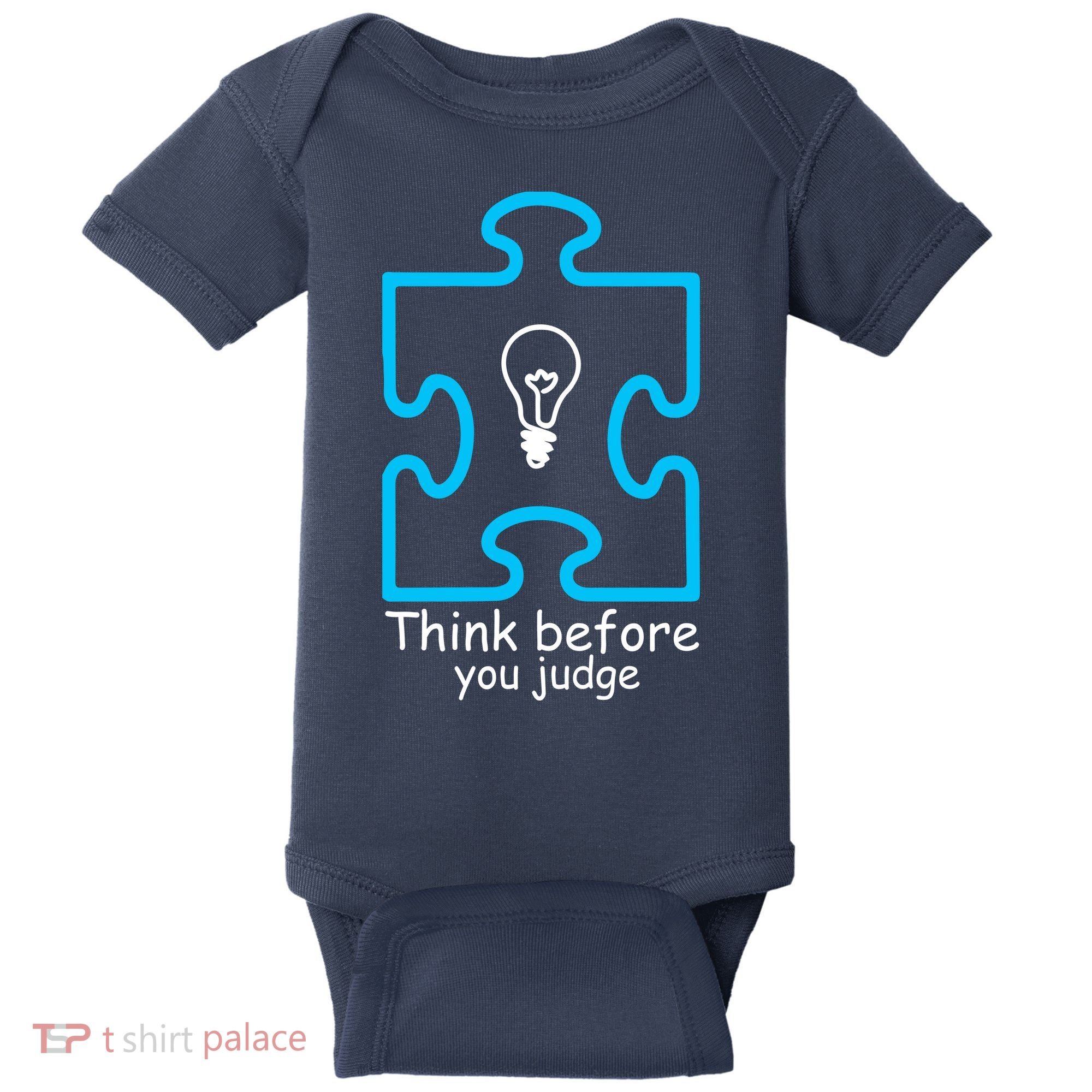 Think Before You Judge Autism Awareness  Baby Bodysuit