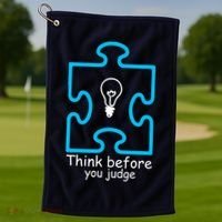 Think Before You Judge Autism Awareness  Golf Towel thumb 1