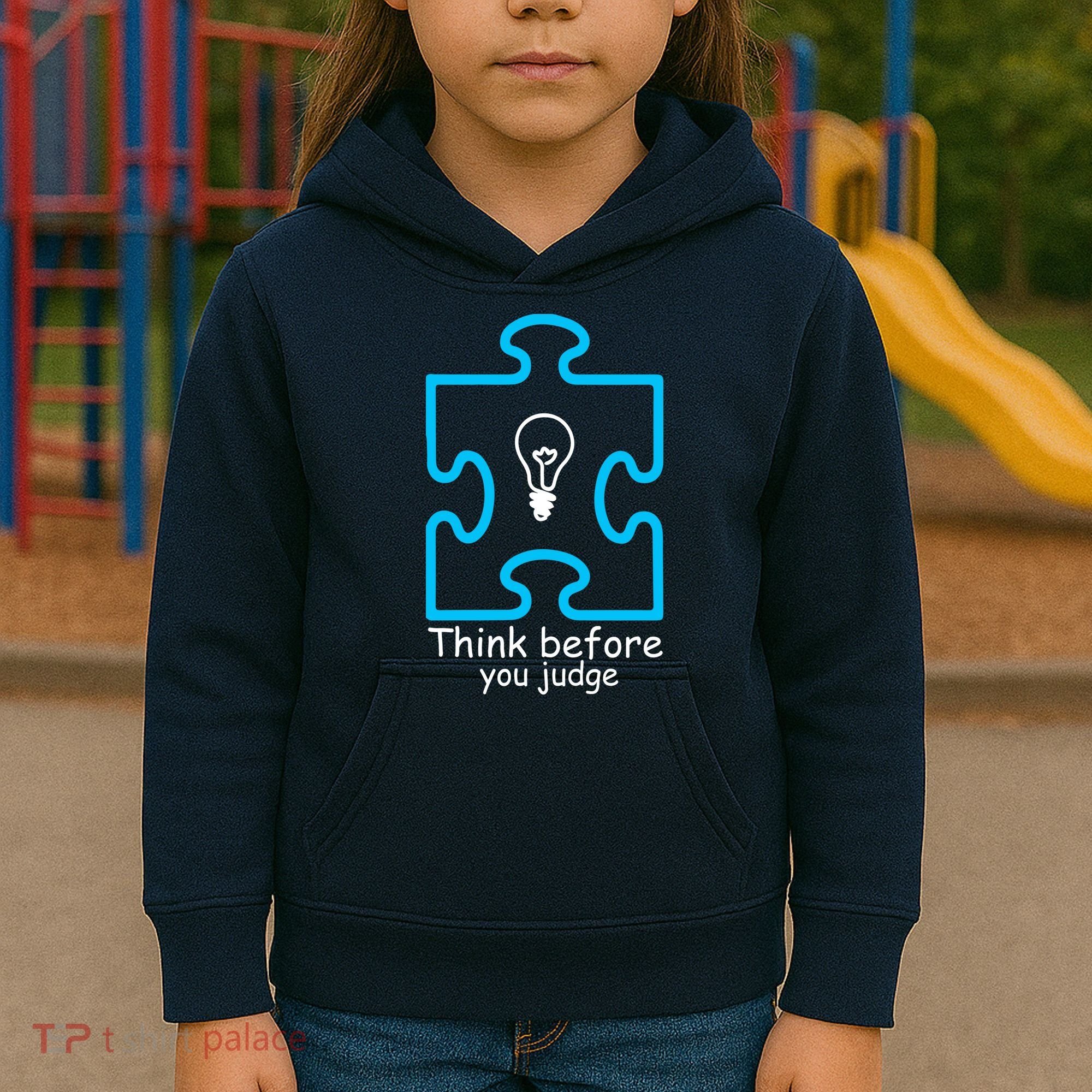 Think Before You Judge Autism Awareness  Kids Hoodie