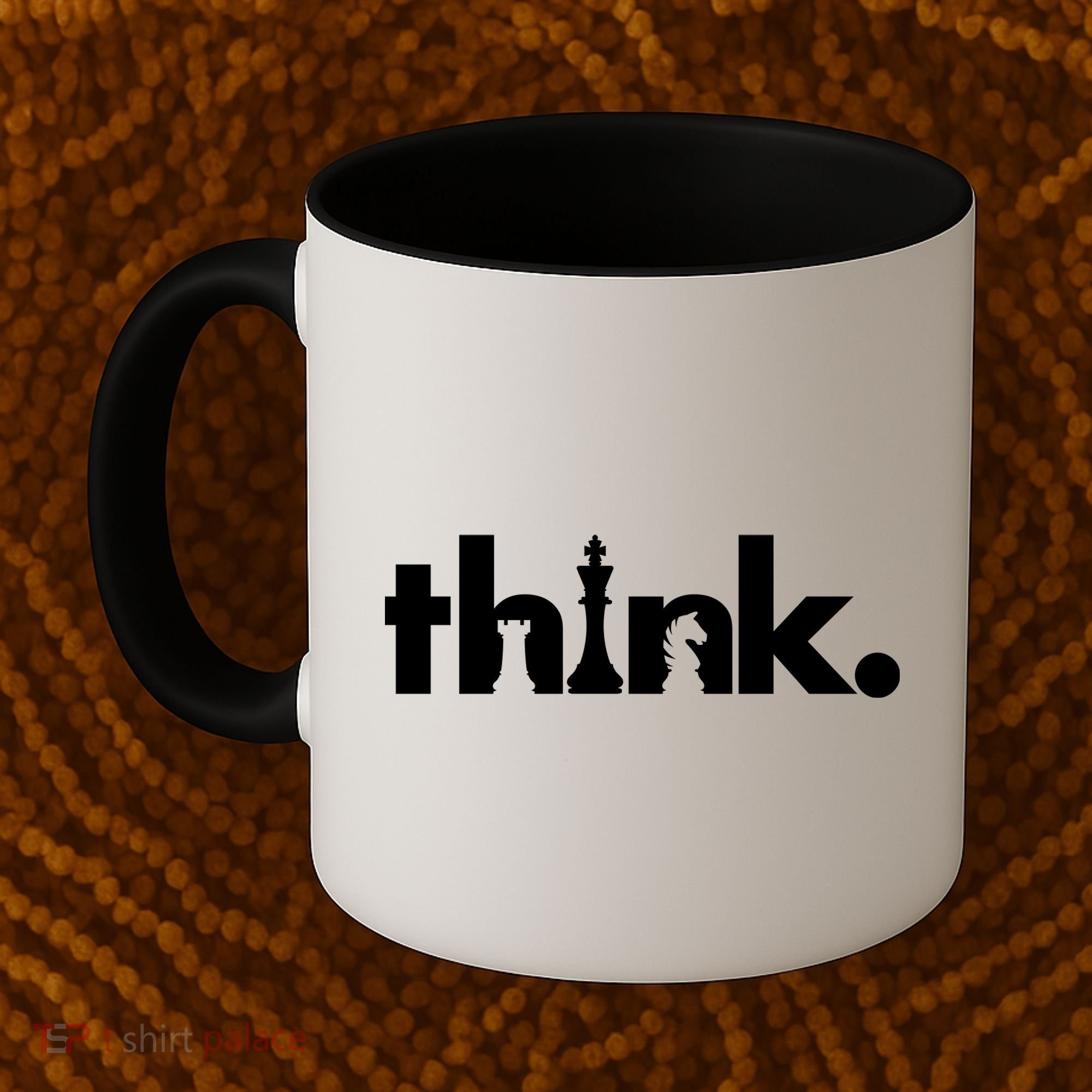 Think Chess Lover King Knight Rook Coffee Mug