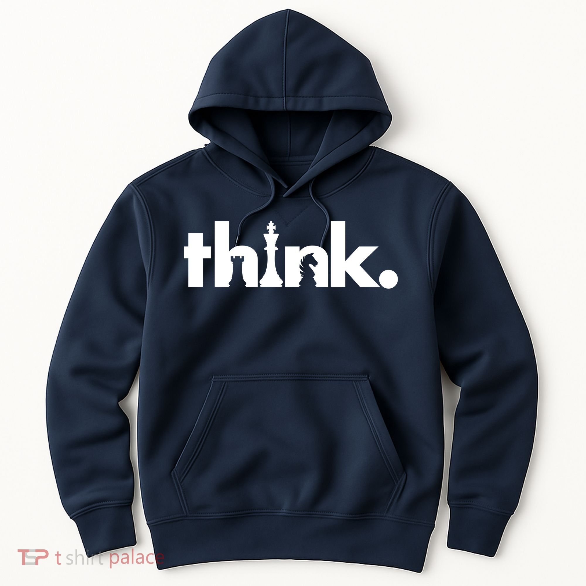 Think Chess Lover King Knight Rook Hoodie