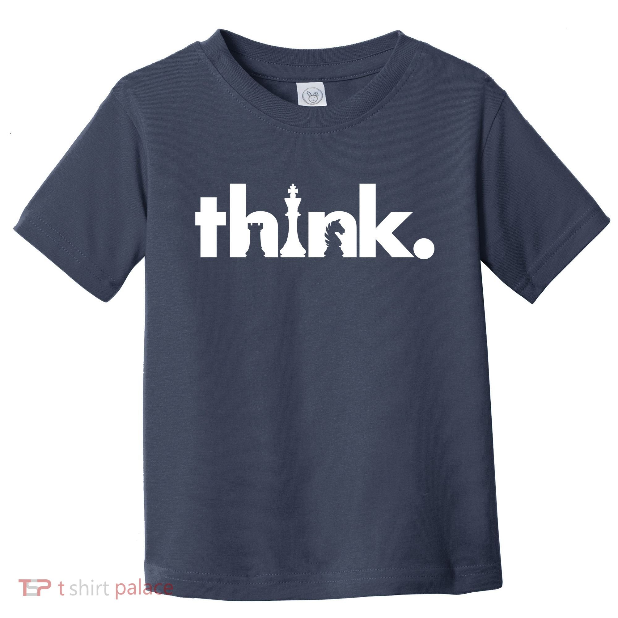 Think Chess Lover King Knight Rook Toddler T-Shirt