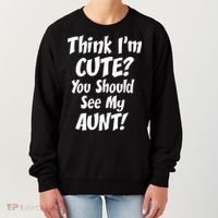 Think I'm Cute? See My Auntie Women's Sweatshirt thumb 0