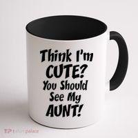 Think I'm Cute? See My Auntie Coffee Mug thumb 1