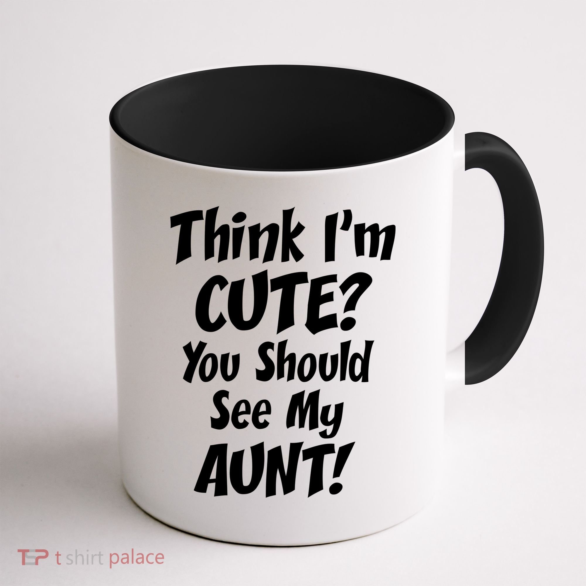 Think I'm Cute? See My Auntie Coffee Mug
