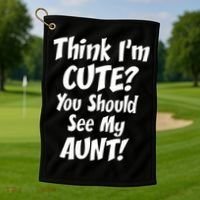 Think I'm Cute? See My Auntie Golf Towel thumb 1