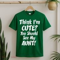 Think I'm Cute? See My Auntie T-Shirt thumb 2