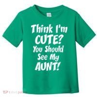 Think I'm Cute? See My Auntie Toddler T-Shirt thumb 0