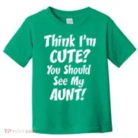 Think I'm Cute? See My Auntie Toddler T-Shirt thumb 0