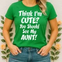Think I'm Cute? See My Auntie Women's T-Shirt thumb 2