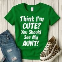 Think I'm Cute? See My Auntie Women's T-Shirt thumb 3